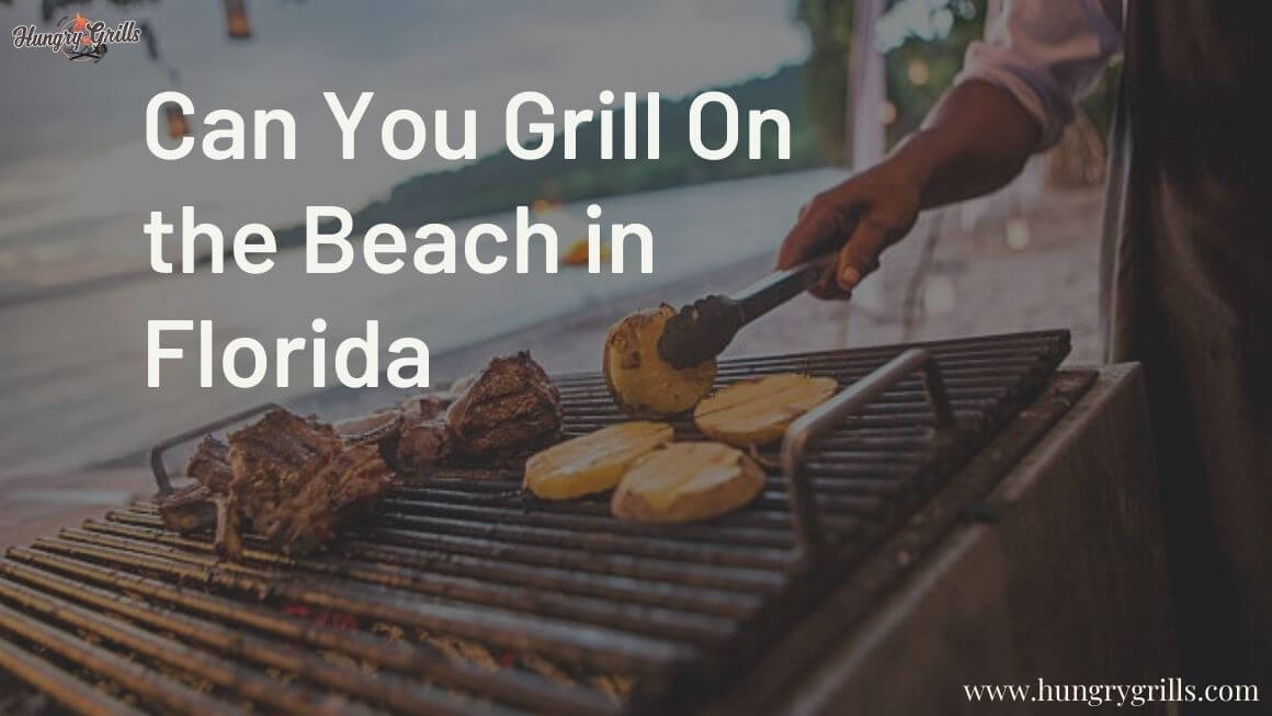 Can You Grill On the Beach in Florida